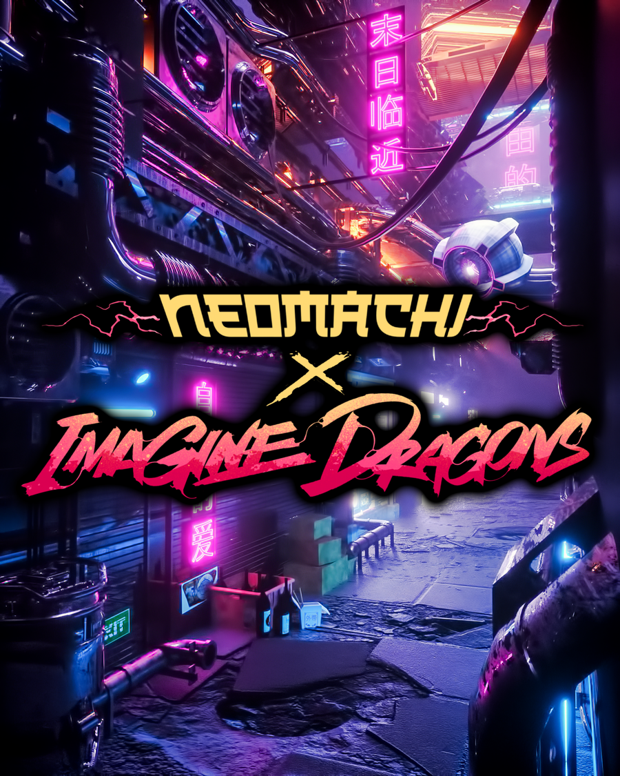 IMAGINE DRAGONS TOUR PARTNERSHIP - NEOMACHI